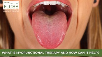 Myofunctional therapy helps correct tongue posture, breathing, and airway health. Read on and learn how it works and who can benefit from Dr. Justin Villafane at Floss Family Dental & Surgical Center.