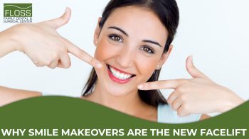 Discover how a smile makeover can rejuvenate your look without surgery. Learn your options for veneers, whitening, and more at Floss Family Dental & Surgical Center in Lincoln.
