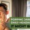 Popping Jaws and Daily Headaches? It Might Be TMJ (featured image)