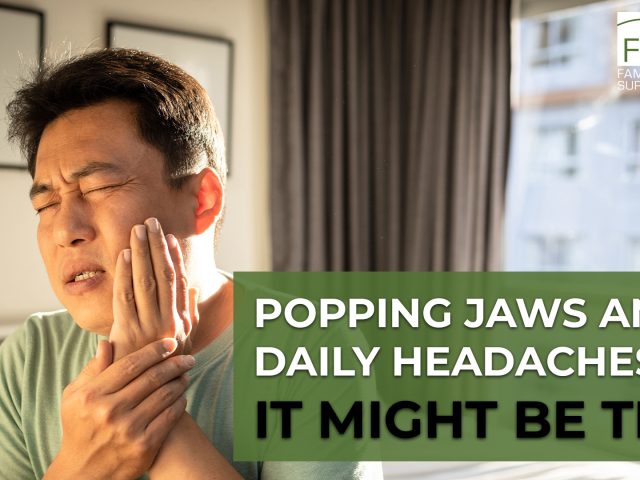 Popping Jaws and Daily Headaches? It Might Be TMJ (featured image)